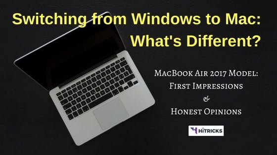 Switching from Windows to MacBook Air: My Honest Opinions 1 Switching from Windows to MacBook Air: My Honest Opinions