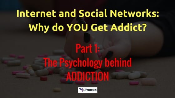 How to Control Internet and Social Network Addiction? Part 1: The Psychology 1 How to Control Internet and Social Network Addiction? Part 1: The Psychology